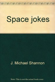 Space jokes (Laughing matters)