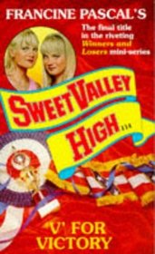 V FOR VICTORY (SWEET VALLEY HIGH S.)