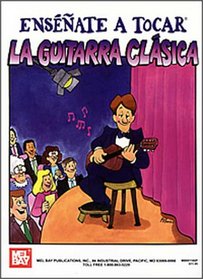 Mel Bay's You Can Teach Yourself Classic Guitar in Spanish