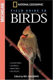 National Geographic Field Guide to the Birds: Michigan (NG Field Guide to Birds)