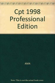 Cpt 98: Physicians' Current Procedural Terminology : Professional