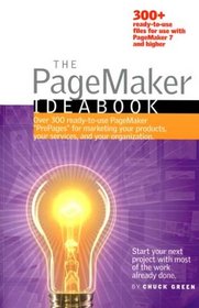 The PageMaker Ideabook: 300+ Ready-to-use Templates dual format CD-ROM for Use with PageMaker 7
