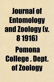 Journal of Entomology and Zoology (v. 8 1916)