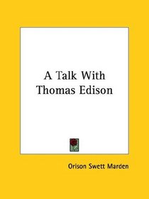 A Talk With Thomas Edison