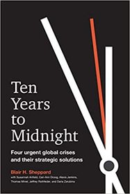 Ten Years to Midnight: Four Urgent Global Crises and Their Strategic Solutions