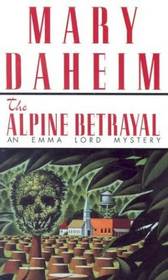 The Alpine Betrayal (Emma Lord, Bk 2) (Large Print)