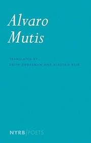 Alvaro Mutis: Selected Poems