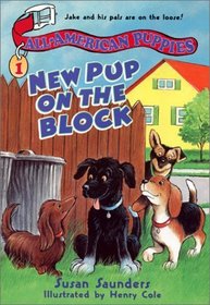 All-American Puppies #1: New Pup on the Block (All-American Puppies, 1)