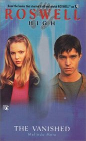 The Vanished (Roswell High, No 7)