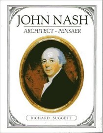 John Nash: Architect in Wales = Pensaer Yng Nghymru (Welsh Edition)