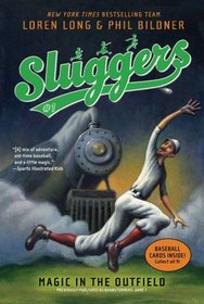 Magic in the Outfield (Sluggers)
