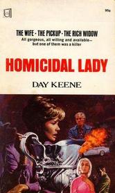 Homicidal lady