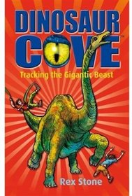 Tracking the Gigantic Beast (Dinosaur Cove)