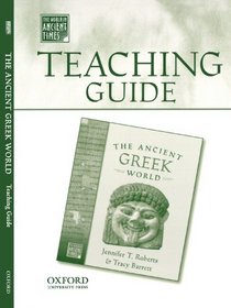 Teaching Guide to The Ancient Greek World (The World in Ancient Times)