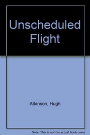 Unscheduled flight