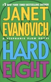 Hard Eight (Stephanie Plum, Bk 8)