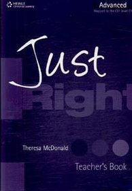 Just Right: Advanced Teacher's Book