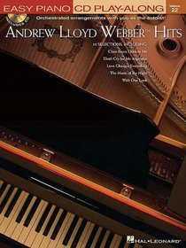 Andrew Lloyd Webber - Hits: Easy Piano CD Play-Along Volume 22