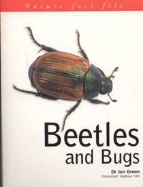 Beetles and Bugs: Nature Fact File Series (Nature Fact Files)