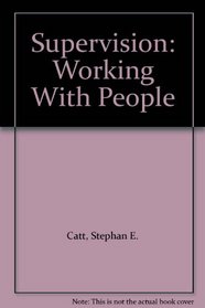 Supervision: Working With People