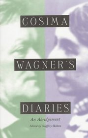 Cosima Wagner's Diaries : An Abridgement