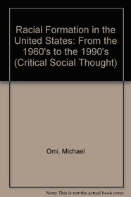 Racial Formation in the United States: From the 1960s to the 1990s