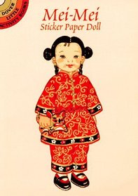 Mei-Mei from China Sticker Paper Doll (Dover Little Activity Books)