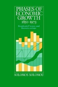 Phases of Economic Growth, 1850-1973 : Kondratieff Waves and Kuznets Swings