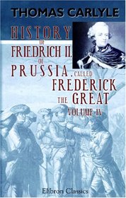 History of Friedrich II of Prussia, called Frederick the Great: Volume 4