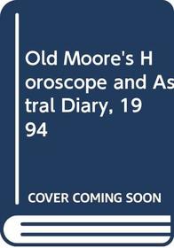 Old Moore's Horoscope and Astral Diary, 1994: Pisces
