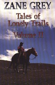 Tales of Lonely Trails (Large Print)