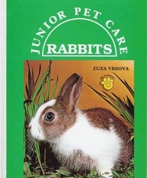 Rabbits (Junior Pet Care)