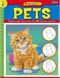 Draw and Color: Pets (Draw and Color (Walter Foster))