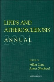 Lipids and Atherosclerosis Annual 2001