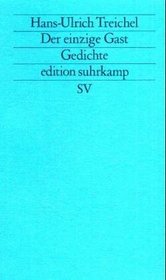 Der einzige Gast: Gedichte (Edition Suhrkamp) (German Edition)