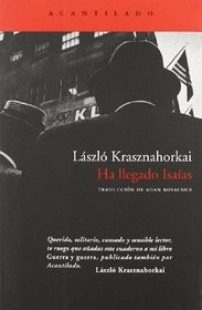 Ha llegado Isaias/ Isaias has come (Spanish Edition)