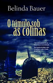 O Tumulo Sob As Colinas (Em Portuguese do Brasil)