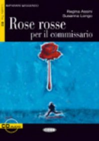 Rose Rosse Commissario+cd (Imparare Leggendo) (Italian Edition)