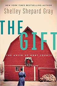 The Gift (Amish of Hart County, Bk 3)