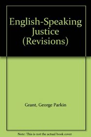English-Speaking Justice (University of Notre Dame Studies in the Philosophy of Religi)