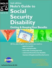 Nolo's Guide to Social Security Disability: Getting  Keeping Your Benefits