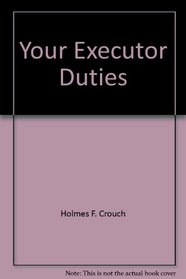 Your Executor Duties (Allyear Tax Guide)