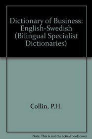 Dictionary of Business: English-Swedish (Bilingual Specialist Dictionaries) (Swedish Edition)