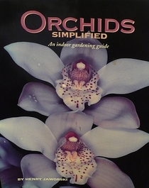 Orchids Simplified: An Indoor Gardening Guide
