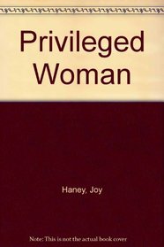Privileged Woman