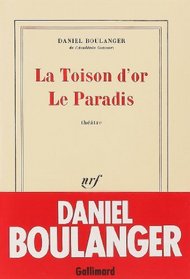 La toison d'or ; Le Paradis: Theatre (French Edition)