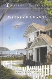 Winds of Change (Miracles of Marble Cove, Bk 10)