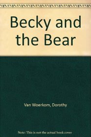 Becky and the Bear