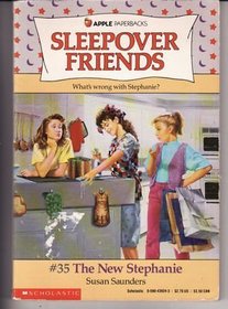 The New Stephanie (Sleepover Friends, No 35)