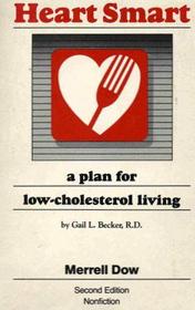 Heart Smart: a Plan for Low-Cholesterol Living
